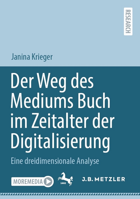 Der Weg des Mediums Buch im Zeitalter der Digitalisierung - Janina Krieger