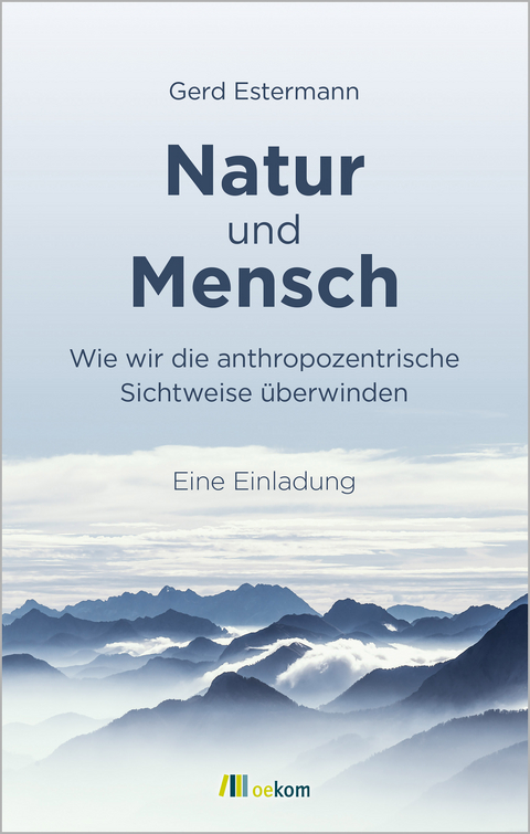 Natur und Mensch - Gerd Estermann