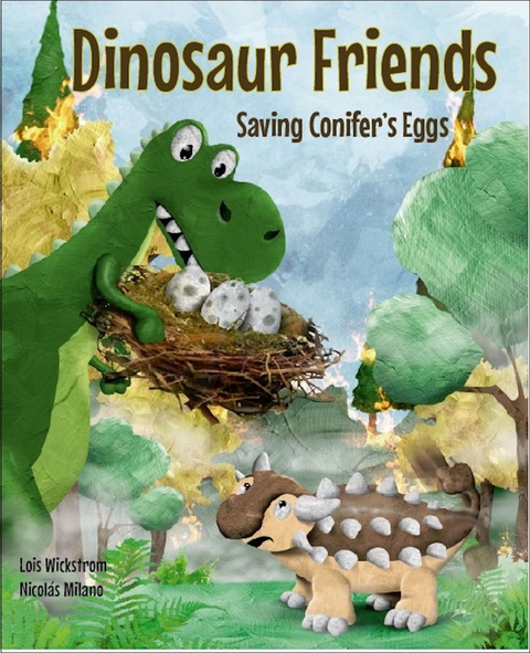 Dinosaur Friends - Lois Wickstrom, Nicolás Milano