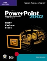 Microsoft PowerPoint 2002 - Shelly, Gary B.; Cashman, Thomas J.; Sebok, Susan L.