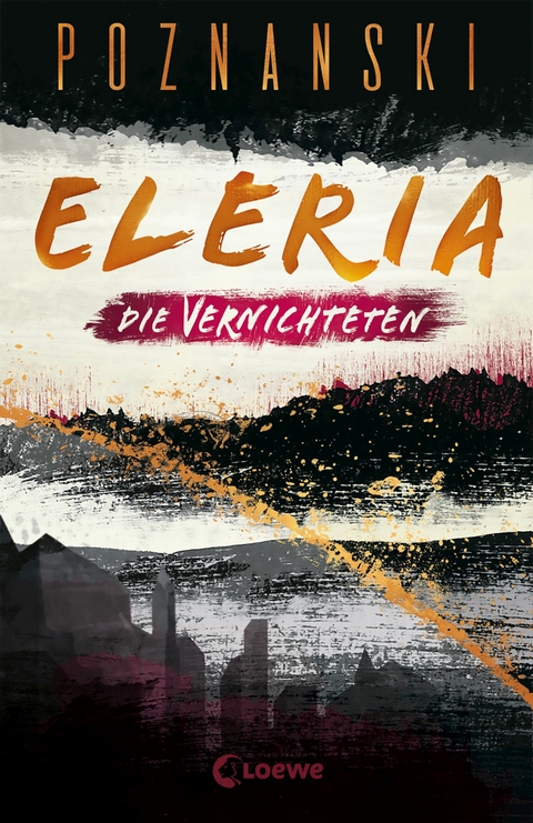 Eleria (Band 3) - Die Vernichteten -  Ursula Poznanski