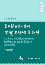 Die Musik der imaginären Türkei - Martin Greve