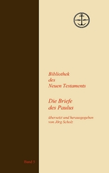 Die Briefe des Paulus - 