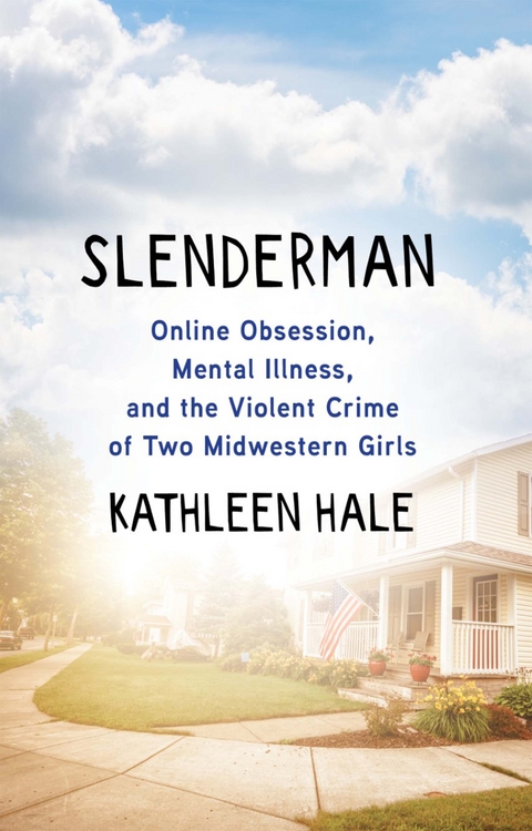 Slenderman - Kathleen Hale