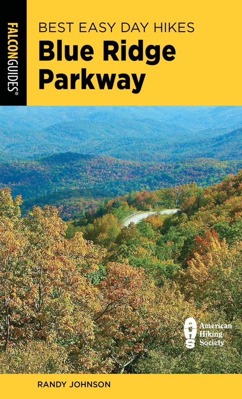 Best Easy Day Hikes Blue Ridge Parkway -  Randy Johnson