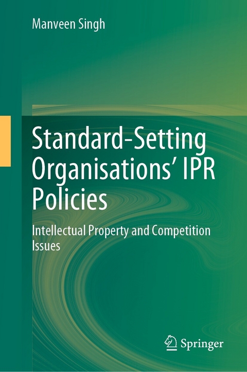 Standard-Setting Organisations’ IPR Policies - Manveen Singh