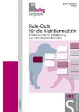 Rule-Outs für die Kleintiermedizin - 