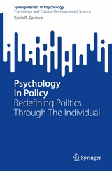 Psychology in Policy - Kevin R. Carriere