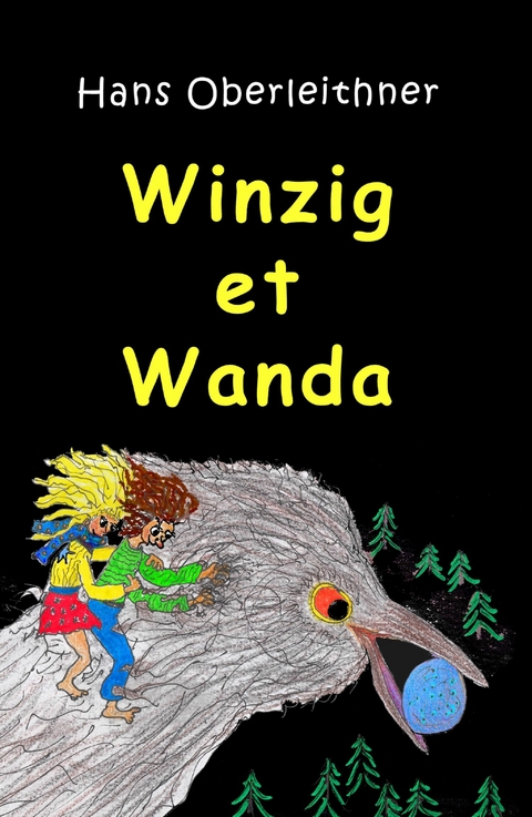 Winzig et Wanda -  Hans Oberleithner