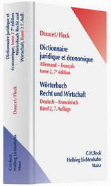 Wörterbuch Recht und Wirtschaft / Wörterbuch Recht und Wirtschaft Band 2: Deutsch-Französisch - Doucet, Michel; Fleck, Klaus E. W.