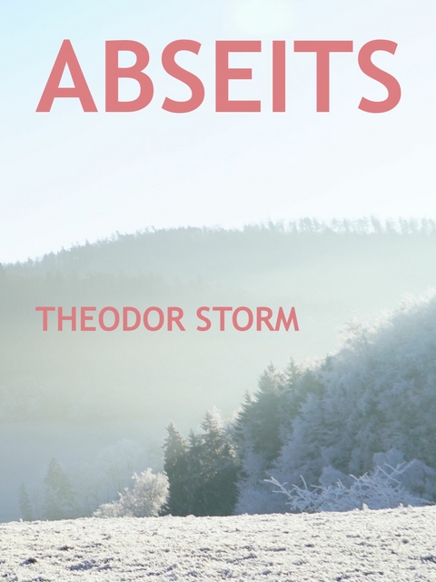 Abseits - Theodor Storm