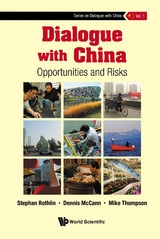 DIALOGUE WITH CHINA: OPPORTUNITIES AND RISKS - 