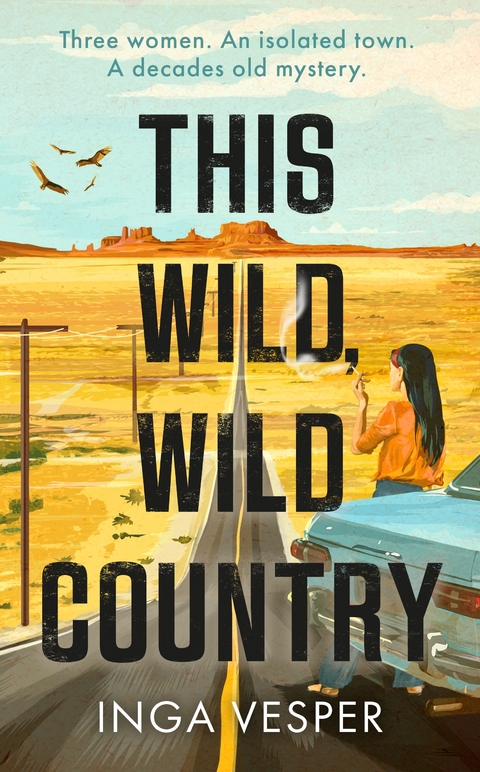 This Wild, Wild Country - Inga Vesper