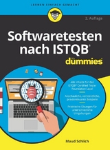 Softwaretesten nach ISTQB für Dummies - Maud Schlich