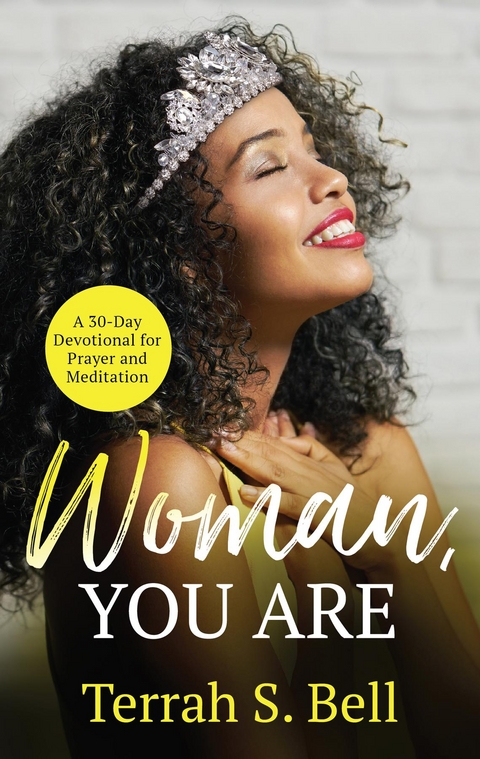 Woman, YOU ARE - Terrah S. Bell