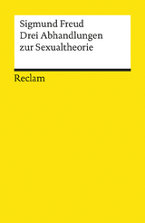 Drei Abhandlungen zur Sexualtheorie - Sigmund Freud