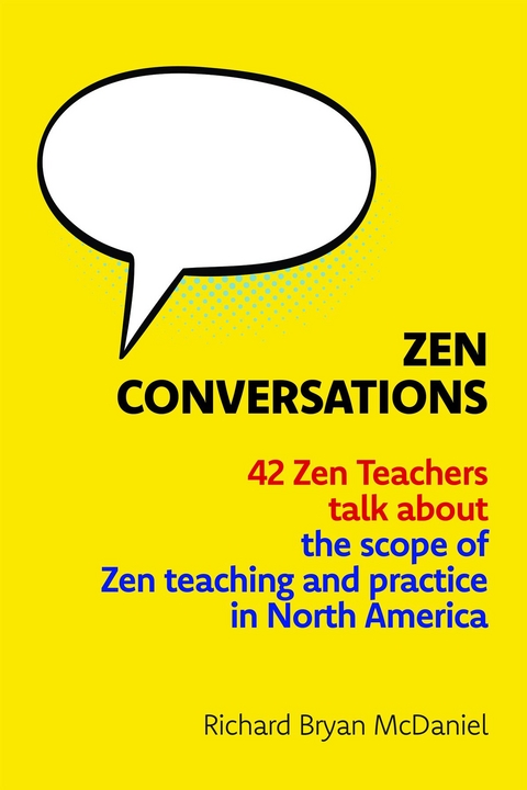 Zen Conversations - Richard B McDaniel