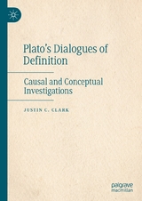 Plato’s Dialogues of Definition - Justin C. Clark