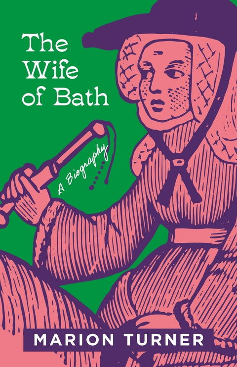 The Wife of Bath - Marion Turner