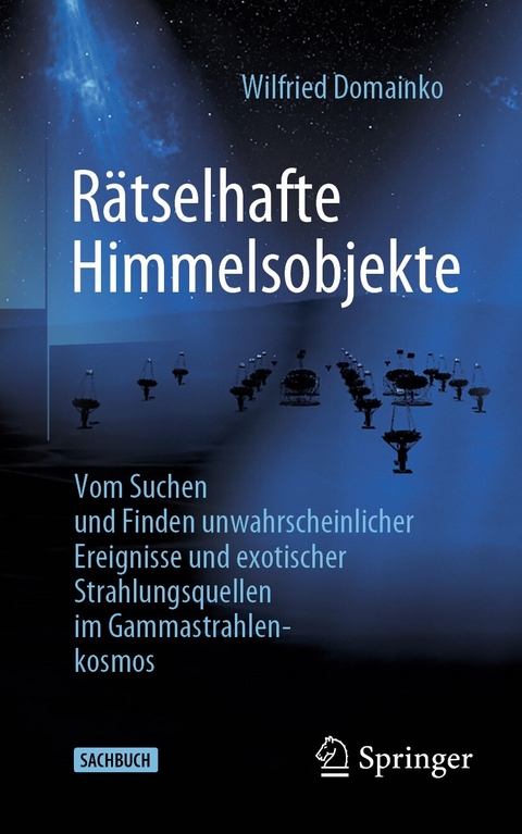 Rätselhafte Himmelsobjekte - Wilfried Domainko