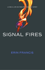 Signal Fires - Erin Francis