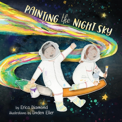 Painting the Night Sky - Erica Lyn Diamond