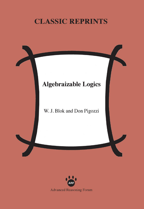 Algebraizable Logics - W. J. Blok, Don Pigozzi