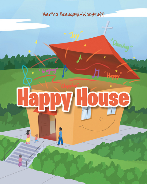 Happy House -  Martha Beaugard-Woodruff