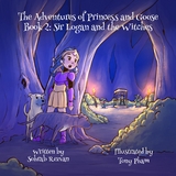 The Adventures of Princess and Goose Book 2 - Sohrab Rezvan