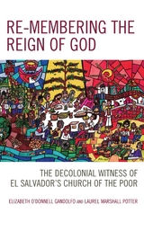 Re-membering the Reign of God -  Elizabeth O'Donnell Gandolfo,  Laurel Marshall Potter