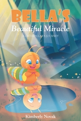 Bella's Beautiful Miracle - Kimberly Novak