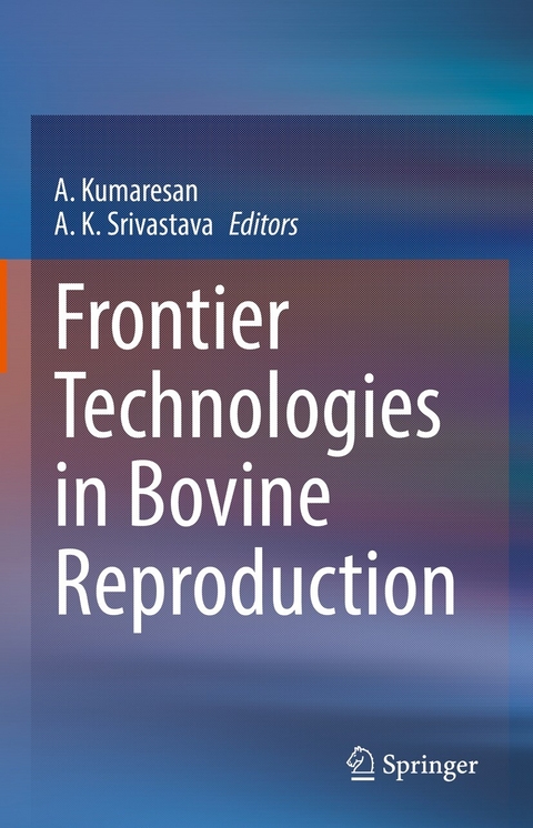 Frontier Technologies in Bovine Reproduction - 