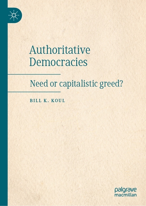 Authoritative Democracies - Bill K. Koul