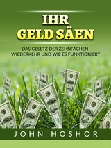 Ihr geld Säen (Übersetzt) - John Hoshor