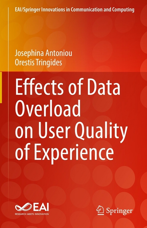 Effects of Data Overload on User Quality of Experience - Josephina Antoniou, Orestis Tringides