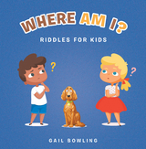 Where Am I? -  Gail Bowling