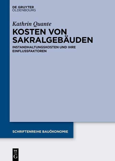 Kosten von Sakralgebäuden -  Kathrin Quante