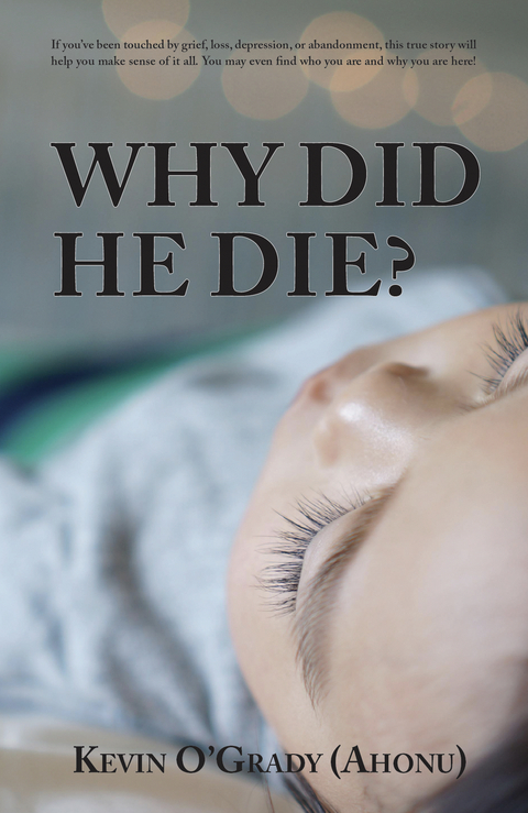 Why Did He Die? -  Ahonu