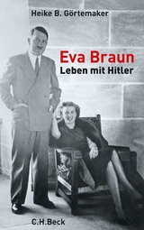 Eva Braun - Heike B. Görtemaker