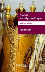 Die 101 wichtigsten Fragen - Judentum - Andreas Brämer