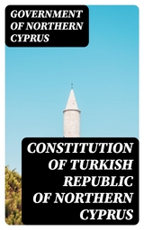 Constitution of Turkish Republic of Northern Cyprus - Government of Northern Cyprus