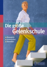 Die große Gelenkschule - Joachim Grifka