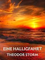 Eine Halligfahrt - Theodor Storm