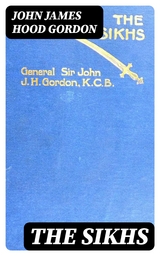 The Sikhs - John James Hood Gordon