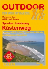 Spanien: Jakobsweg Küstenweg - Raimund Joos, Michael Kasper