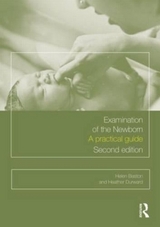 Examination of the Newborn - Baston, Helen; Durward, Heather