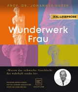 XXL-Leseprobe: Wunderwerk Frau - Prof. Johannes Huber