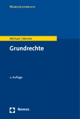 Grundrechte - Lothar Michael, Martin Morlok