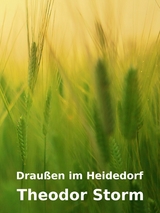 Draußen im Heidedorf - Theodor Storm