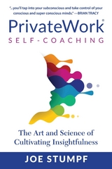 PrivateWork Self-Coaching -  Joe Stumpf